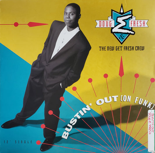 Doug E. Fresh & The New Get Fresh Crew – "Bustin' Out (On Funk)" 12" Vinyl- Vintage!!!