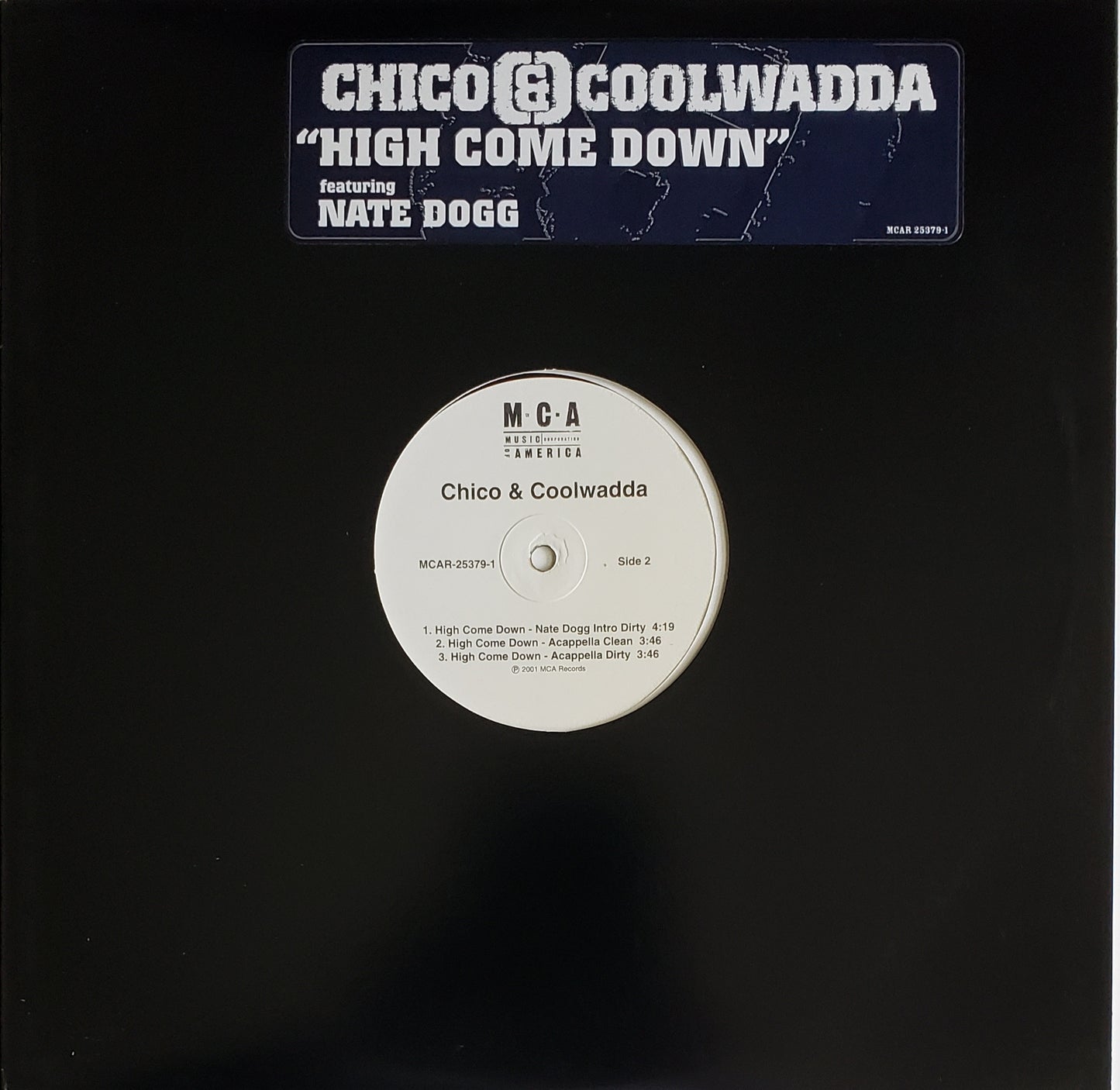 Chico & Coolwadda Feat. Nate Dogg "High Come Down/Pass It Around"(12' Vinyl)