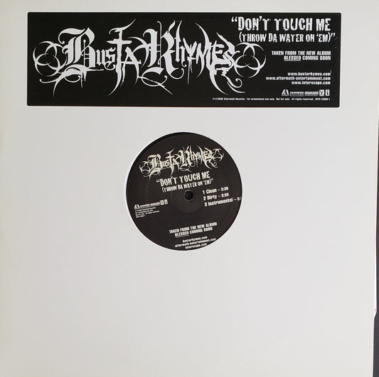 Busta Rhymes – Don't Touch Me (Throw Da Water On 'Em)12" Vinyl- RARE!!