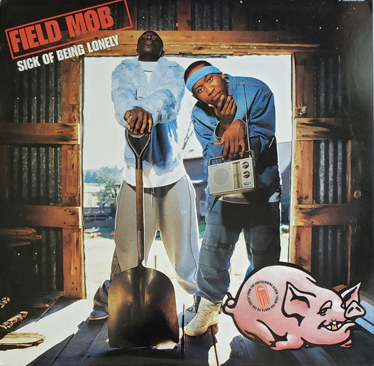 Field Mob – Sick Of Being Lonely (12" Vinyl) RARE!!