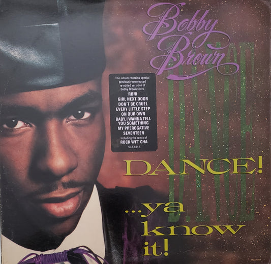 Bobby Brown "Dance! ..Ya Know It" (Vinyl LP Album) VINTAGE!!!
