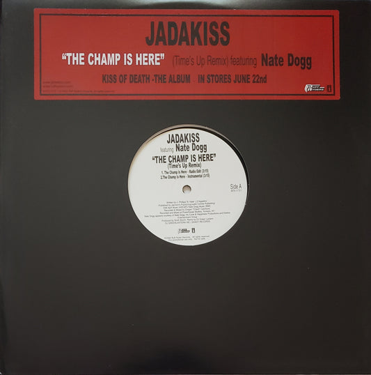 Jadakiss Featuring Nate Dogg - The Champ Is Here (Time's Up Remix) 12" Vinyl Rare!!