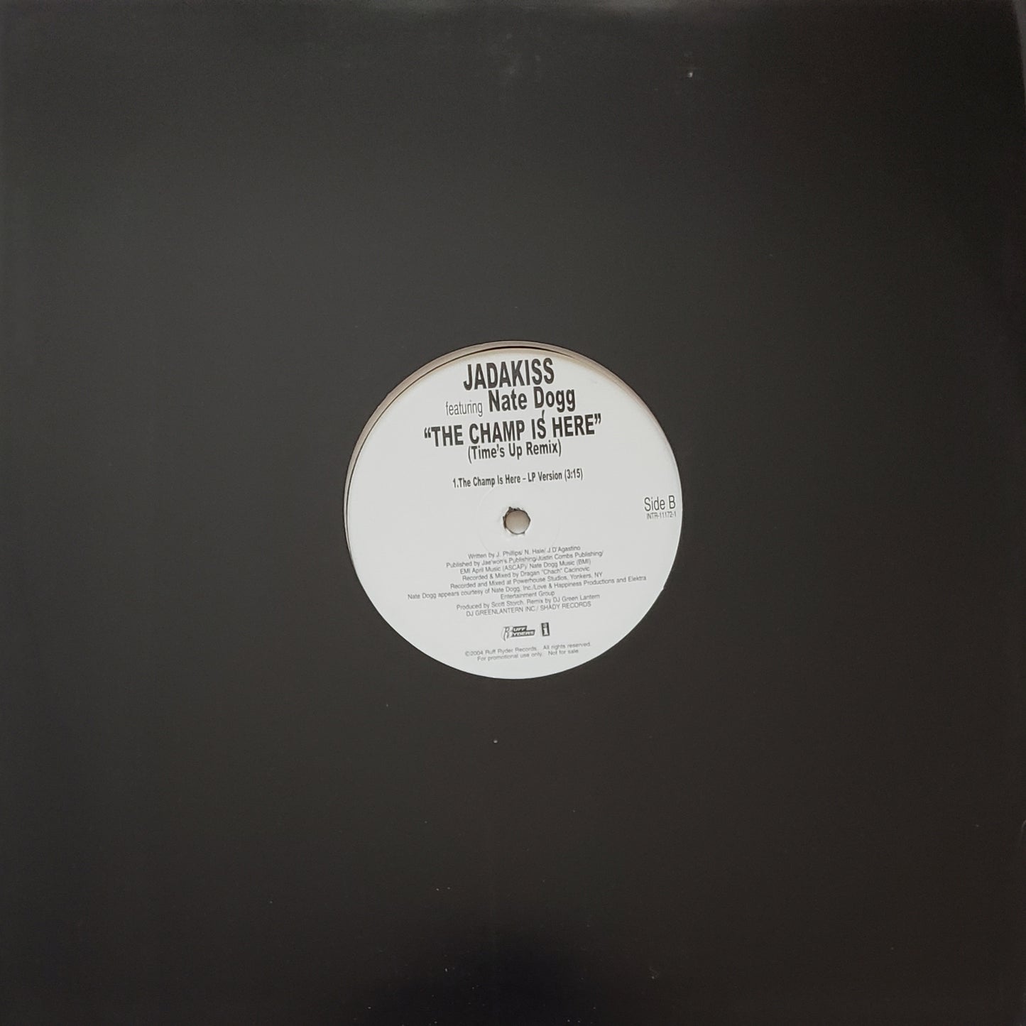 Jadakiss Featuring Nate Dogg - The Champ Is Here (Time's Up Remix) 12" Vinyl Rare!!