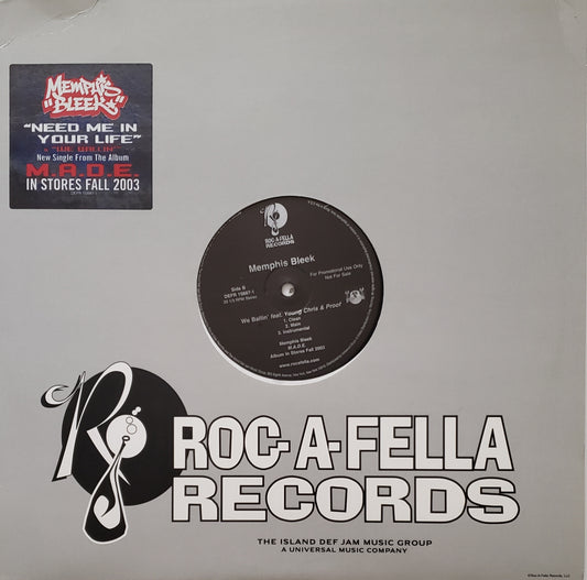 MEMPHIS BLEEK "Need Me In Your Life / We Ballin' (12" Vinyl)RARE!!!