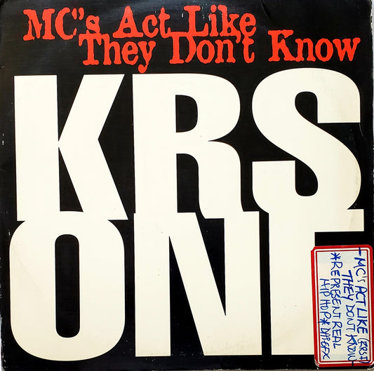 KRS-One – MC's Act Like They Don't Know/Represent The Real Hip Ho Featuring Das EFX(12")