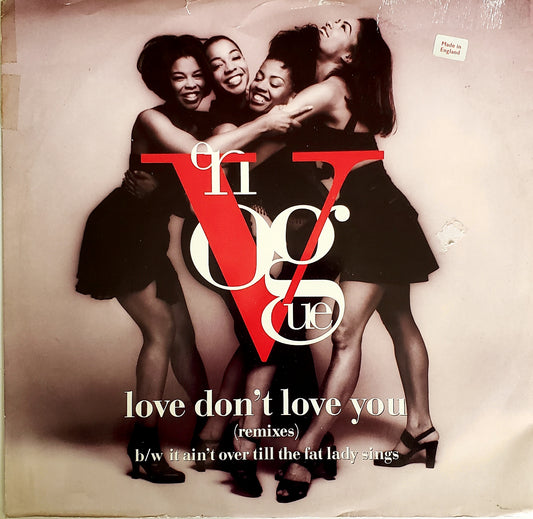EN VOGUE - Love Don't Love You (Remixes)/It aint't over till the fat lady sings (12" Vinyl)