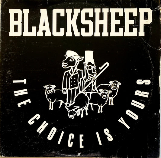 BLACK SHEEP "The Choice Is Yours/Have U.N.E. Pull (Remix)/Yes" (12" Vintage Vinyl)