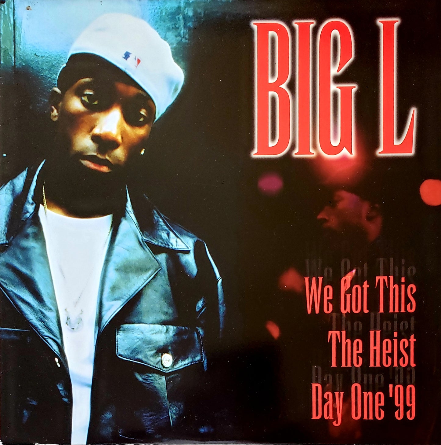 BIG L "WE GOT THIS / THE HEIST / DAY ONE '99" (12" Vinyl) RARE!!!