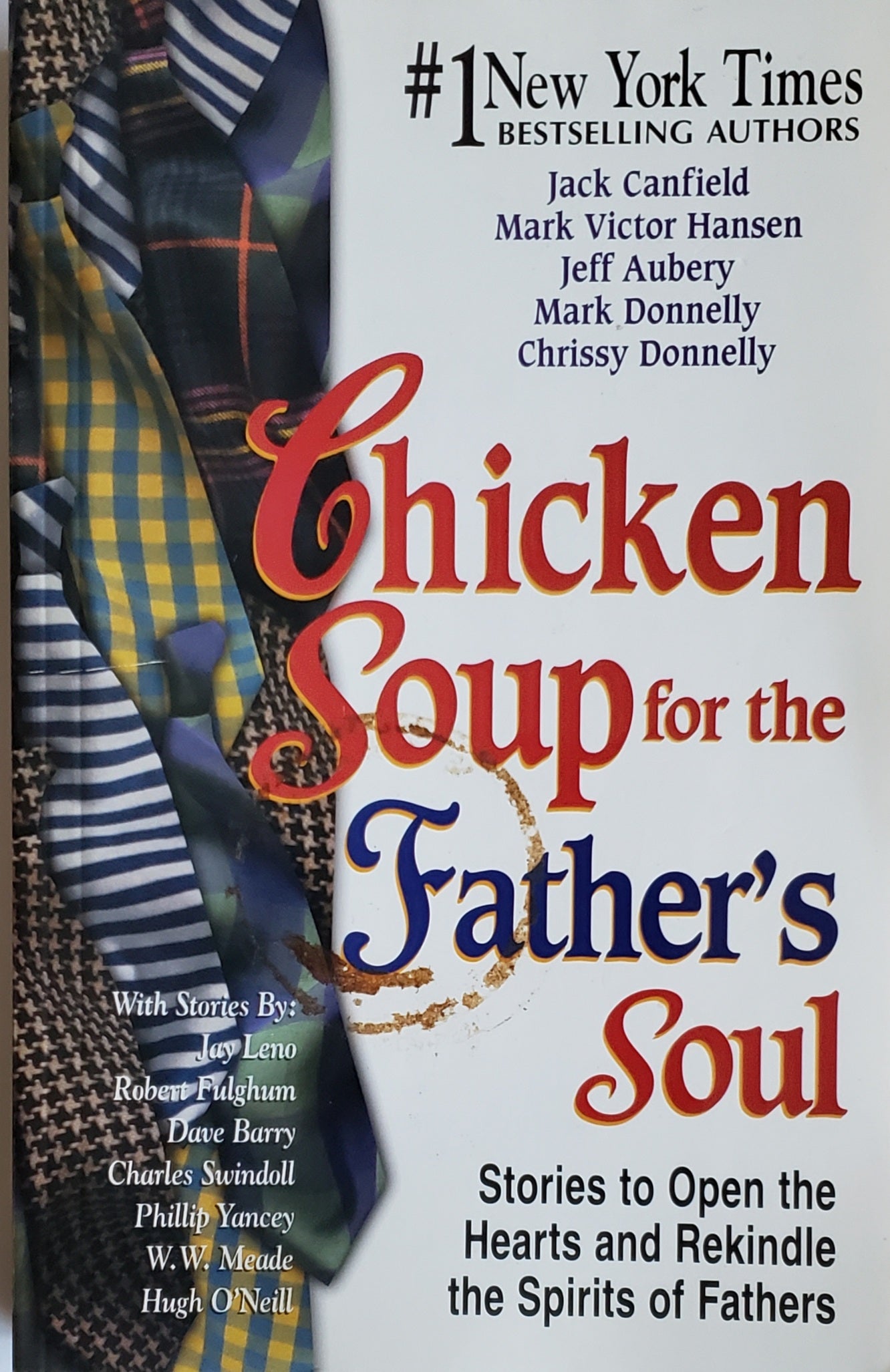 Chicken Soup For The Fathers Soul (Hard Cover Book)