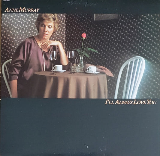 Anne Murray "I'll Always Love You" (LP Vinyl Album)