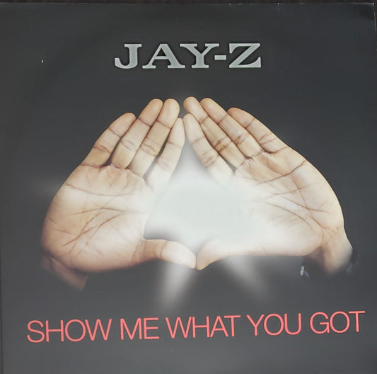 JAY Z "Show Me What You Got" (12" Vinyl)RARE!!