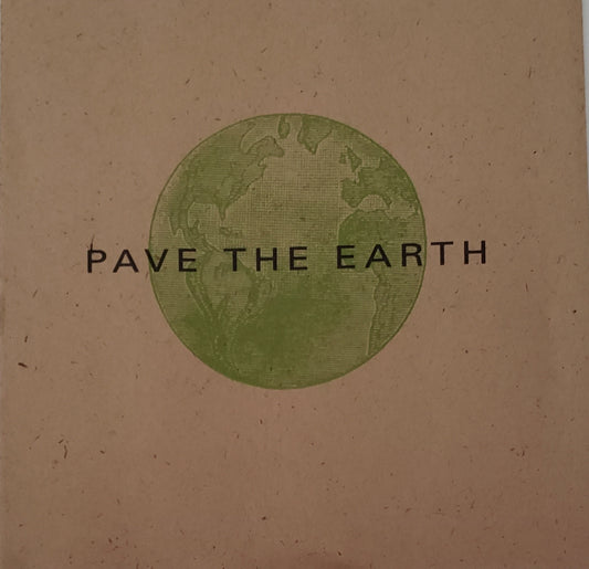 Pave The Earth - (CD Album) SALE!!!