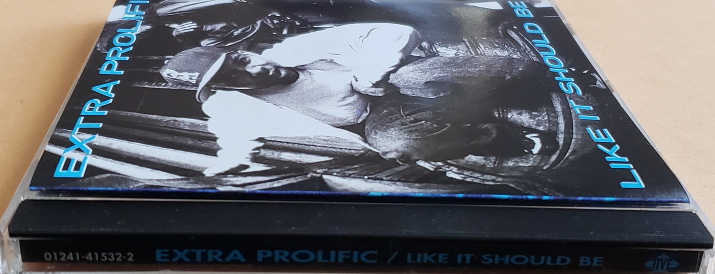 EXTRA PROLIFIC "Like It Should Be" RARE CD!!!