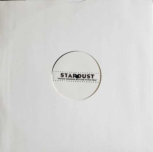STARDUST "Music Sounds Better With You" (Exclusive White Label Vinyl)Vintage House