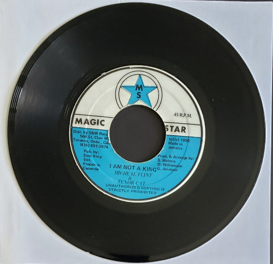 Micheal Flint & Tenor Cat – I Am Not A King (7" Vinyl 45 RPM) Reggae