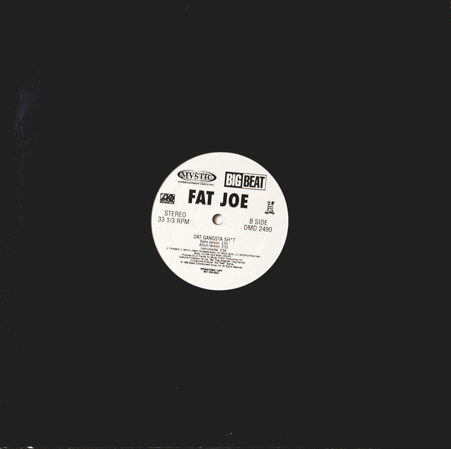 Fat Joe - Bet Ya Man Can't (Triz) / Dat Gangsta Sh**t (12" Vinyl)