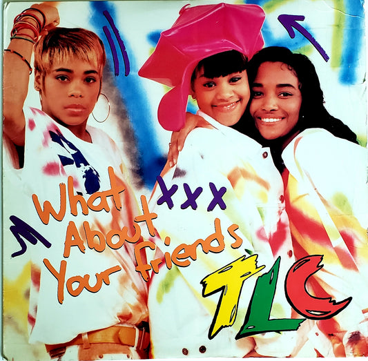 TLC - What About Your Friends (12" Vinyl)