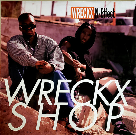 WRECKX-N-EFFECT WRECKX SHOP (12" VINYL)