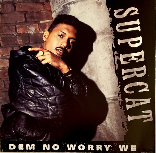 SUPERCAT- DEM NO WORRY WE (12" VINYL) VINTAGE!!!