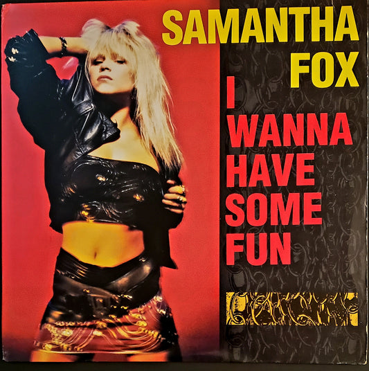 SAMANTHA FOX - I Wanna Have Some Fun -12" Vinyl LP Record
