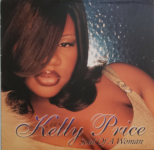 KELLY PRICE "Soul Of A Woman" LP Vinyl Album-RARE!!!