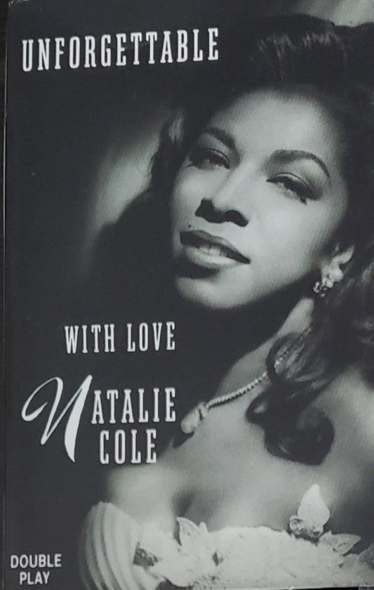 Natalie Cole: Unforgettable "With Love" (Audio Cassette Album)