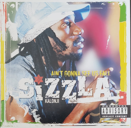 SIZZLA "Ain't Gonna See Us Fall" (CD Album)